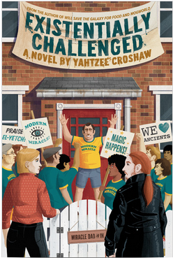 The cover of Existentially Challenged, showing people protesting outside a man's house